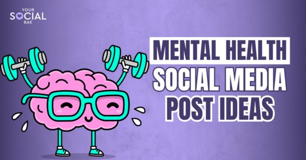 10 Mental Health Social Media Post Ideas for Unstoppable Impact!