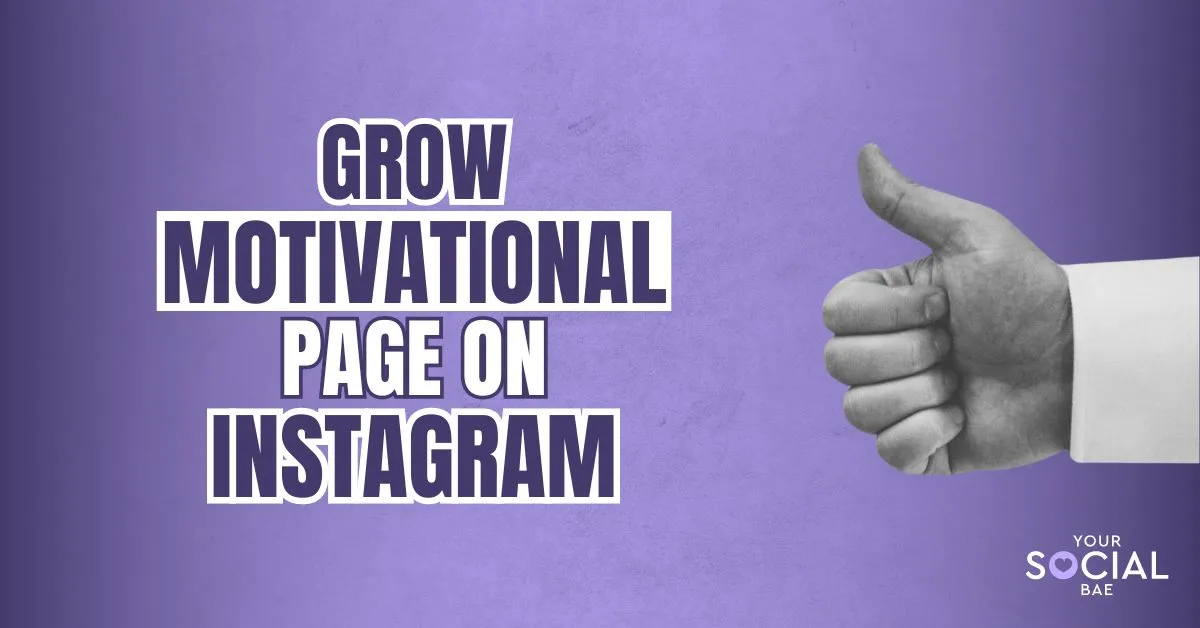 How to Grow Motivational Page on Instagram